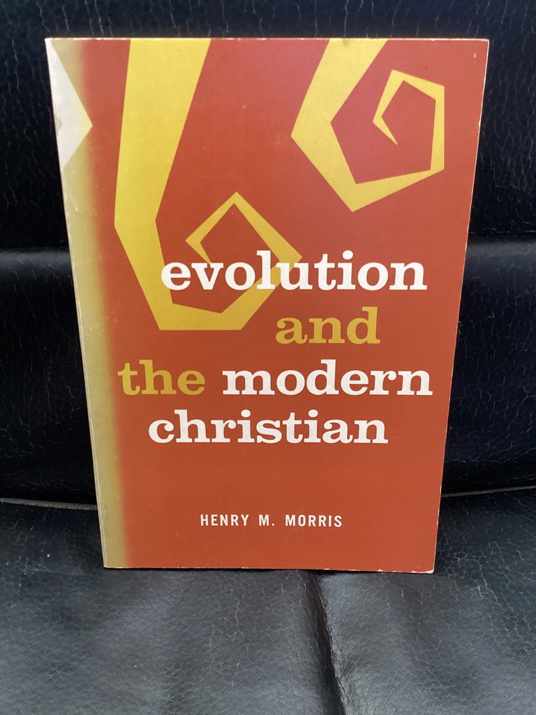 Evolution and the Modern Christian (Used Copy)