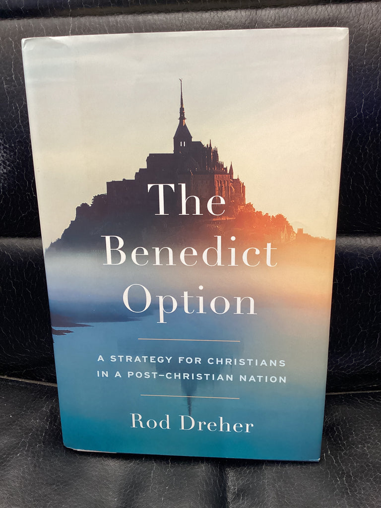 The Benedict Option (Used Copy)