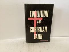 Evolution and Christian Faith (The John Gowan Collection)