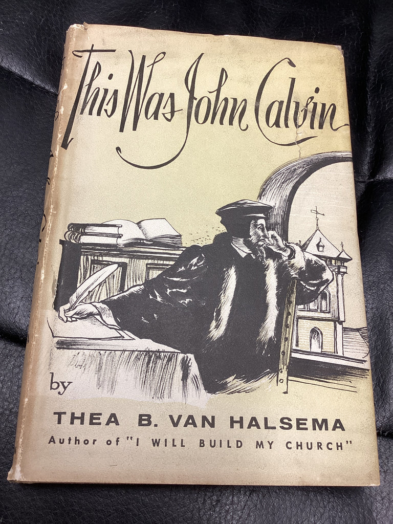 This Was John Calvin (Used Copy)