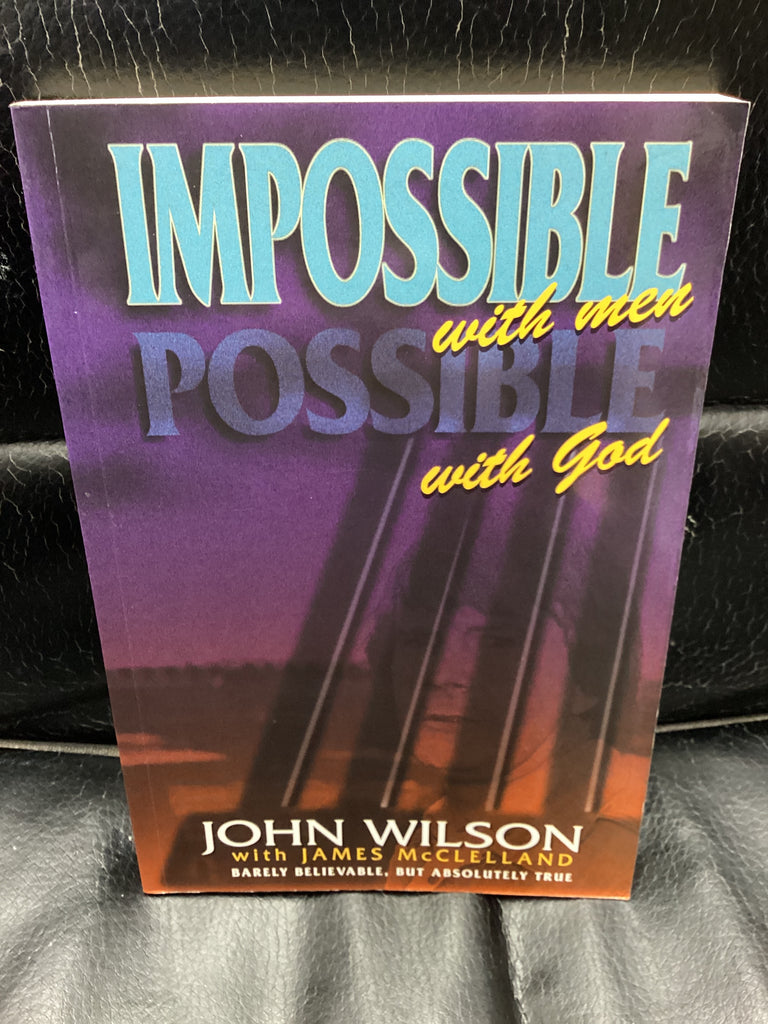 Impossible with Men Possible with God (Used Copy)