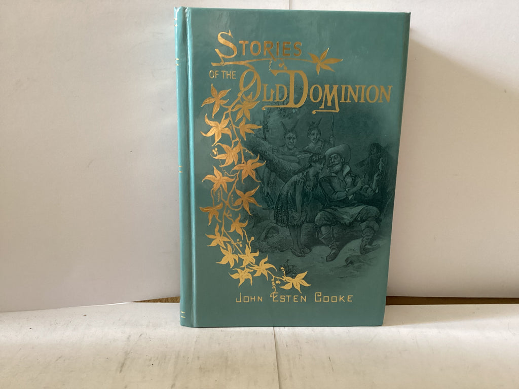 Stories of the Old Dominion (The John Gowan Collection)