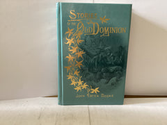 Stories of the Old Dominion (The John Gowan Collection)