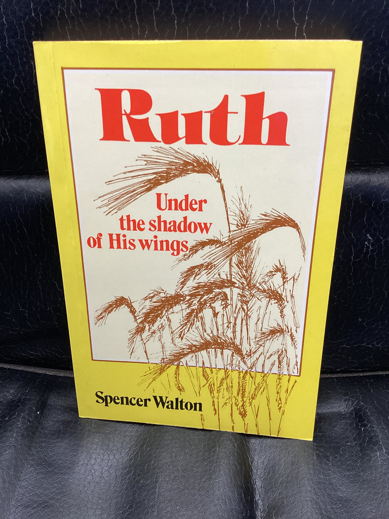 Ruth: Under the Shadow of his Wings (Used Copy)