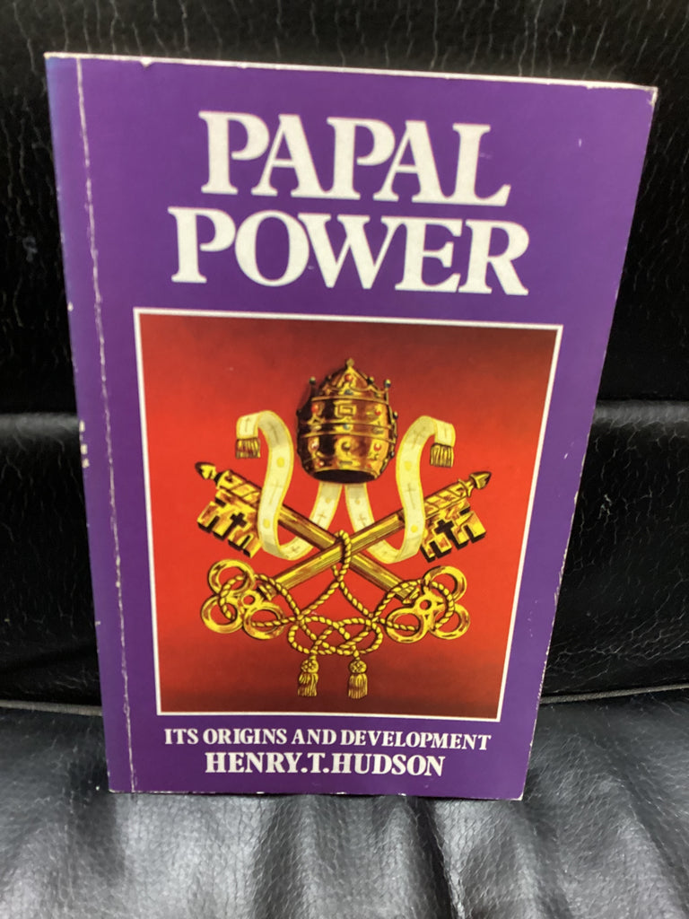 Papal Power; Its Origins and Development (Used Copy)
