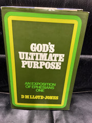 God's Ultimate Purpose: An Exposition of Ephesians One (Used Copy)