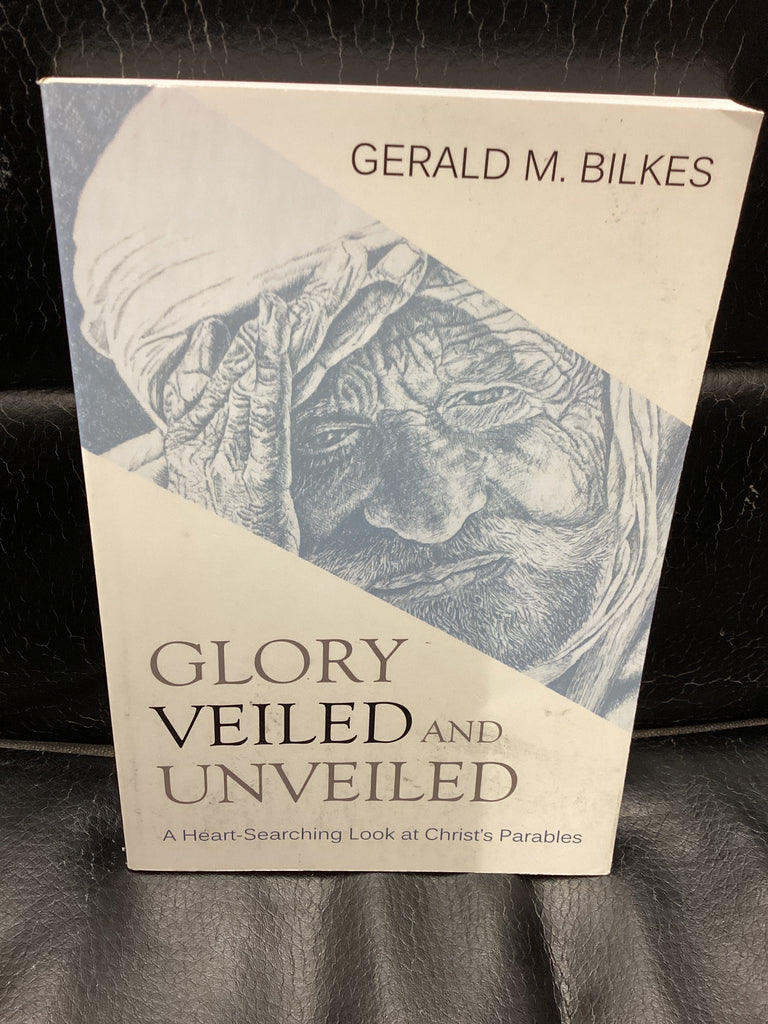 Glory Veiled and Unveiled (Used Copy)