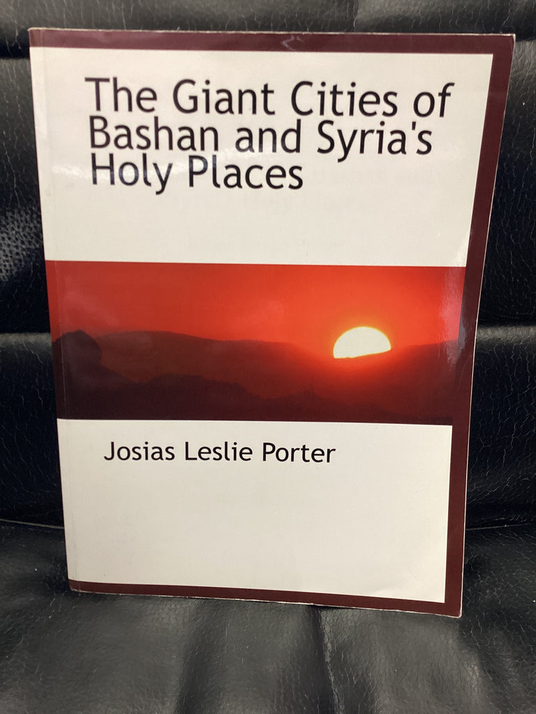 The Giant Cities of Bashan and Syria's Holy Places (Used Copy)