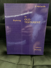 Exploring the Old Testament; Volume 4: Prophets (Used Copy)