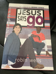 Jesus Says Go (Used Copy)