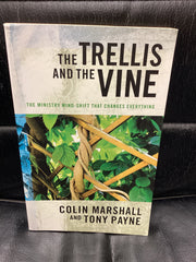 The Trellis and the Vine (Used Copy)