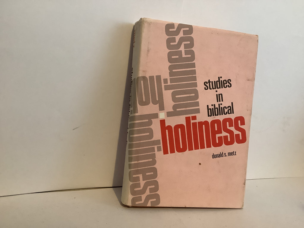 Studies in Biblical Holiness (John Gowan Collection)