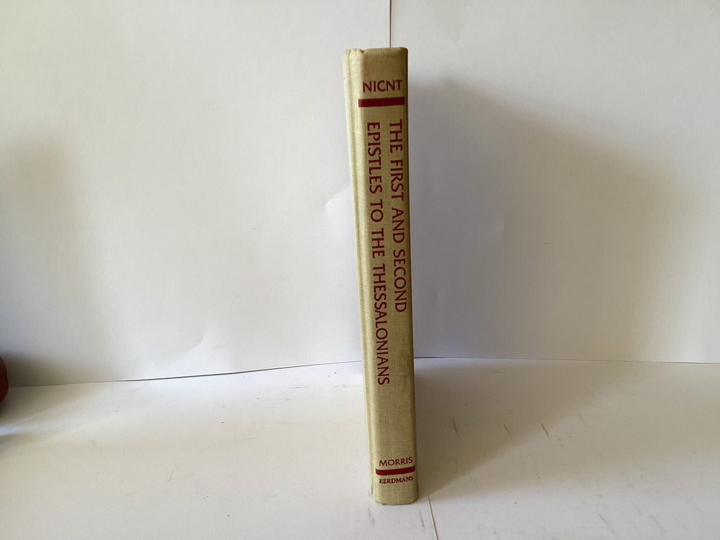 NICNT: The First and Second Epistles to the Thessalonians Revised Edition (John Gowan Collection)