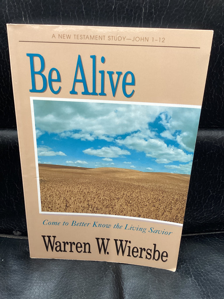 Be Alive - Commentary on John 1-12 (Used Copy)