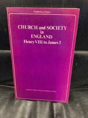 Church and Society in England: Henry VIII to James I (Used Copy)