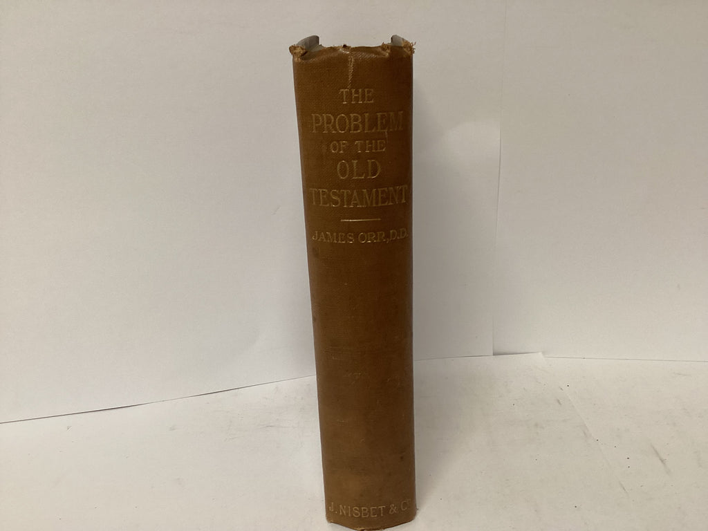 The Problem of the Old Testament (The John Gowan Collection)