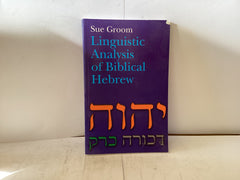 Linguistic Analysis of Biblical Hebrew (The John Gowan Collection)