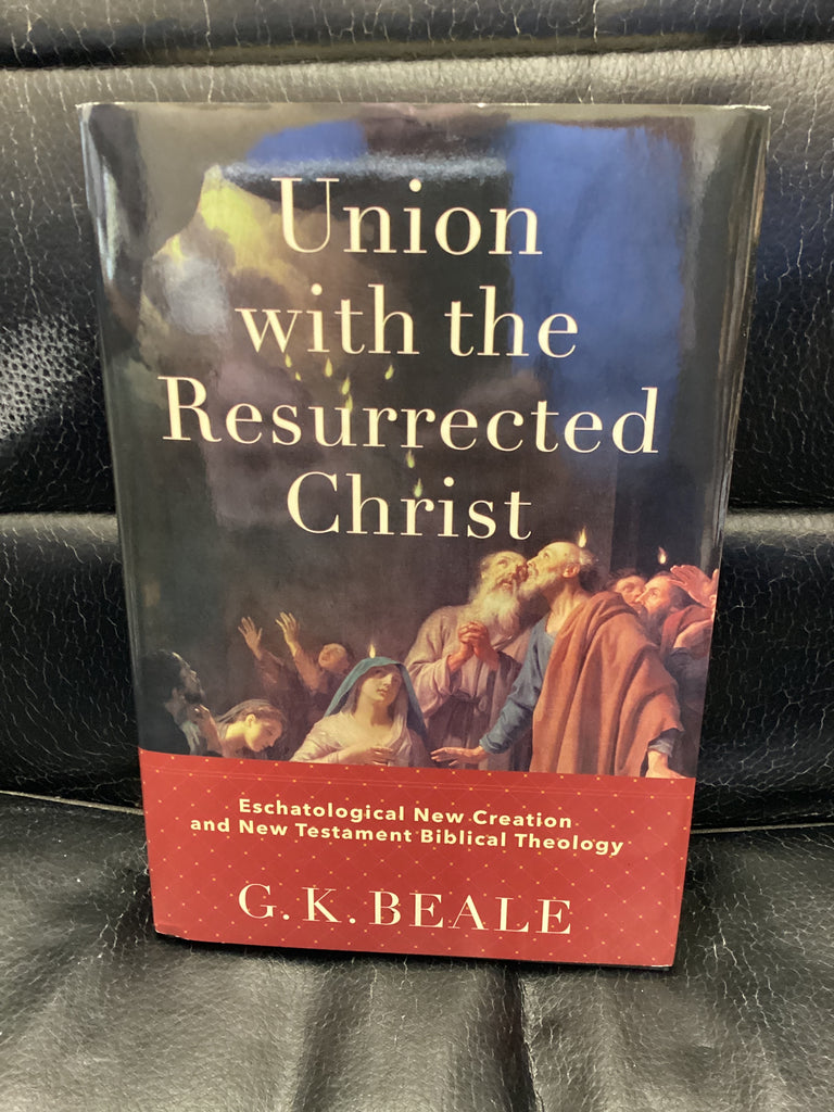 Union With the Resurrected Churches (Used Copy)