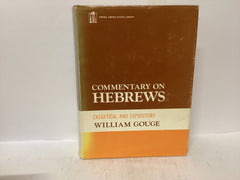 Commentary on Hebrews (The John Gowan Collection)