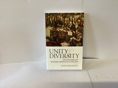Unity and Diversity: The founders of the Free Church of Scotland (John Gowan Collection)