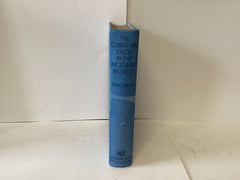 The Christian Faith in the Modern World (The John Gowan Collection)
