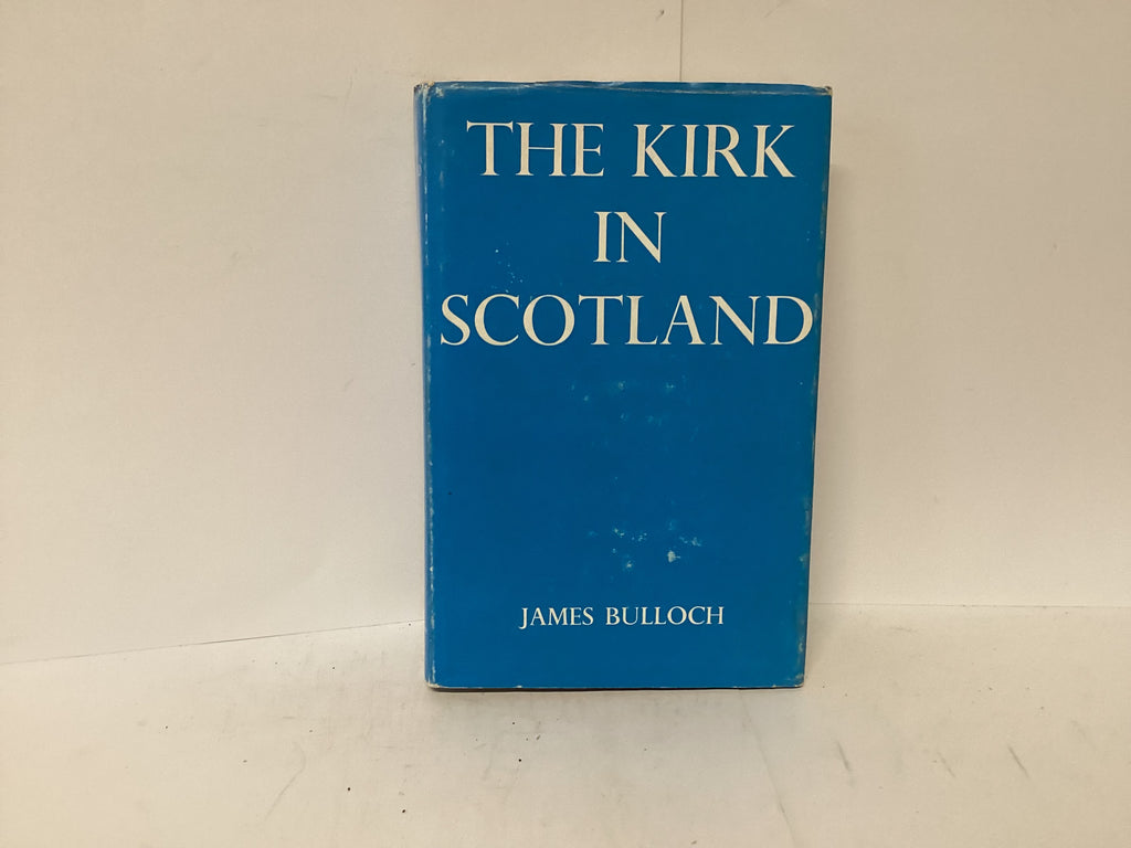 The Kirk in Scotland (The John Gowan Collection)