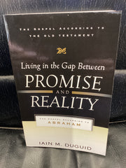 Living in the Gap Between Promise and Reality (Used Copy)