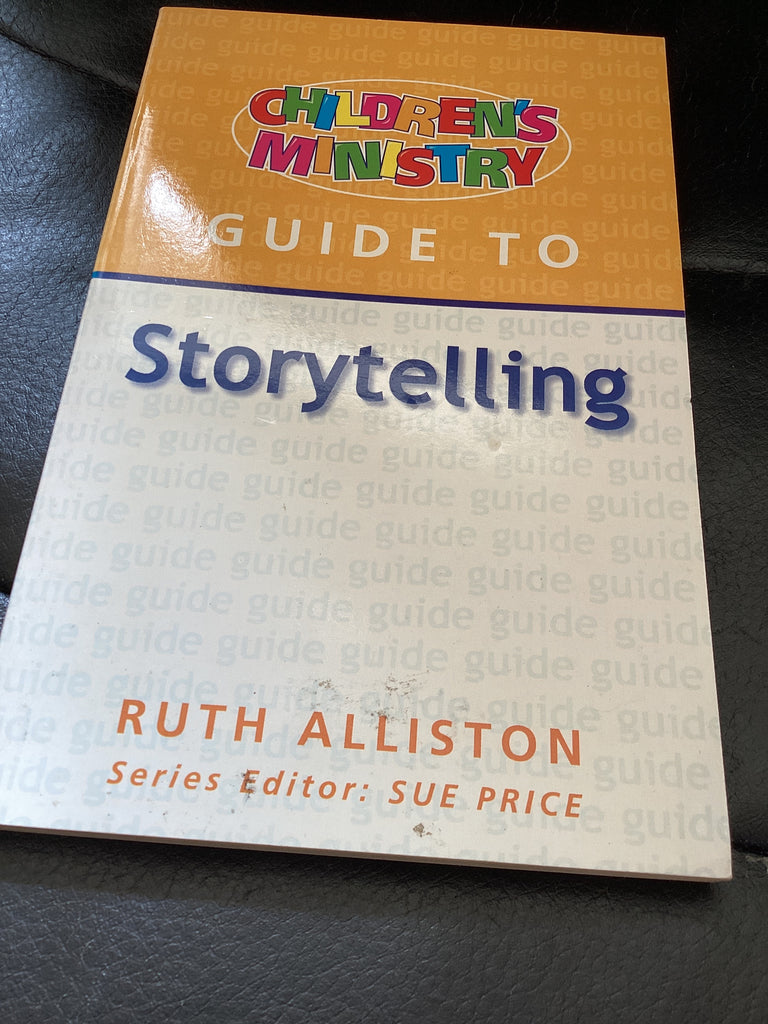 Guide to Storytelling - Children's Ministry (Used Copy)