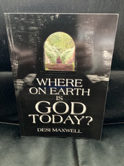 Where on Earth is God Today? (Used Copy)
