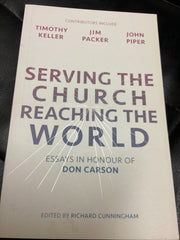Serving the Church Reaching the World (Used Copy)