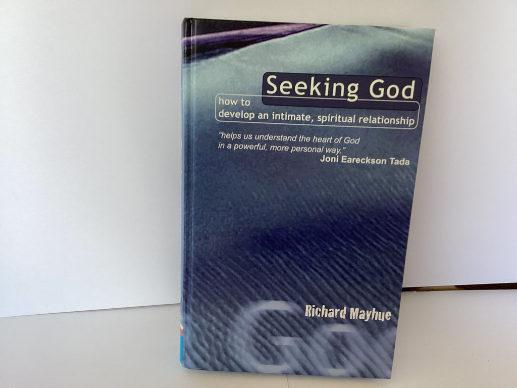 Seeking God: How to Develop an Intimate, Spiritual Relationship (John Gowan Collection)