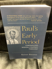 Paul's Early Period: Chronology, Mission Strategy, Theology (Used Copy)