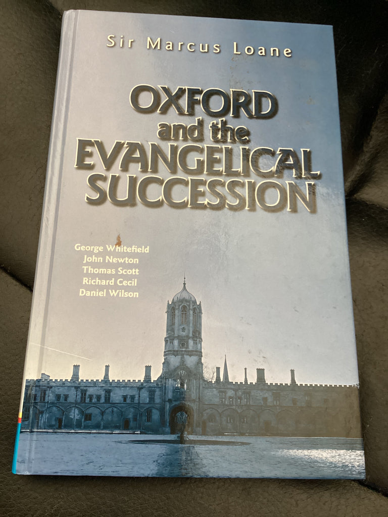 Oxford and the Evangelical Succession (Used Copy)