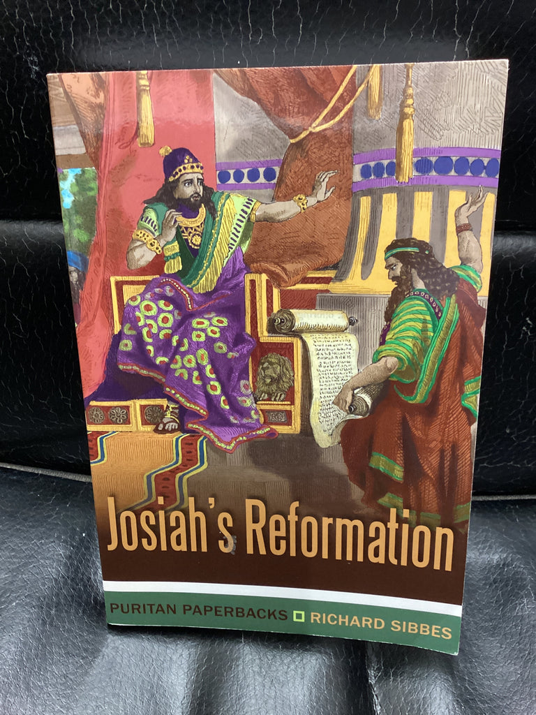 Josiah's Reformation (Used Copy)