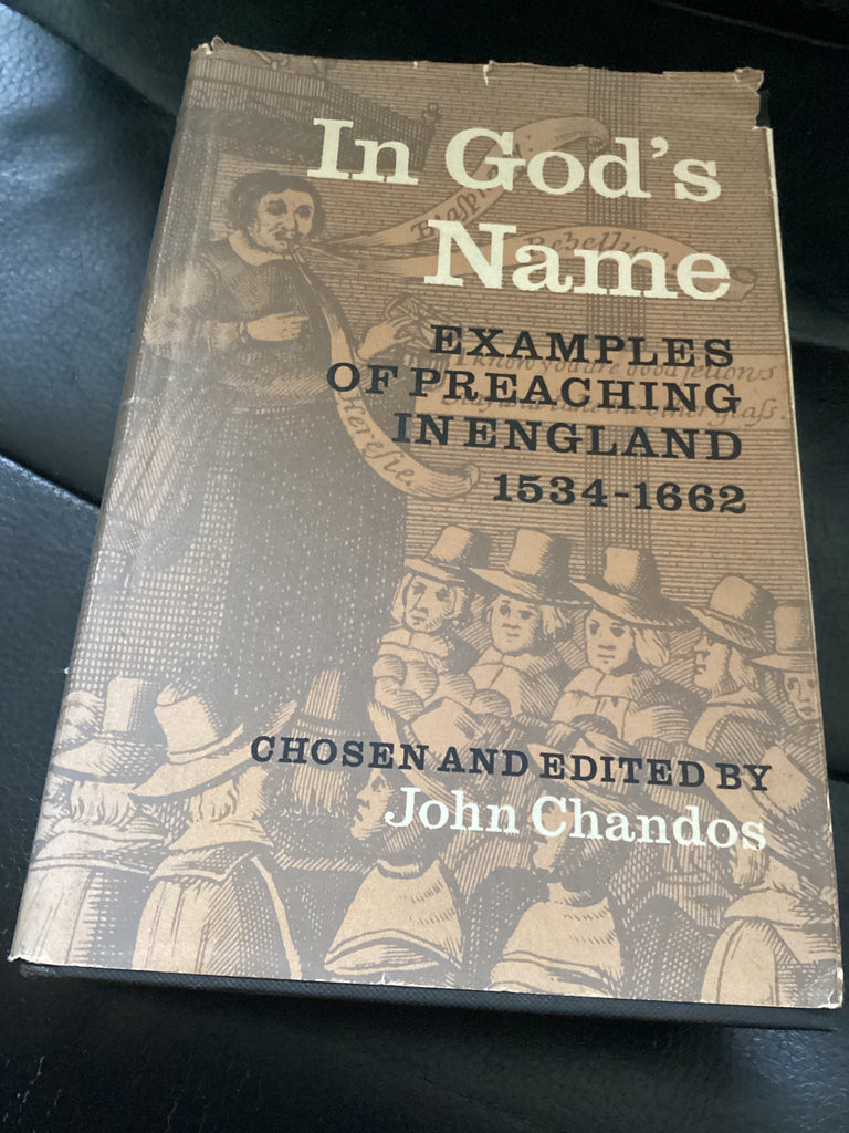 In God's Name: Examples of Preaching in England 1534-1662 (Used Copy)