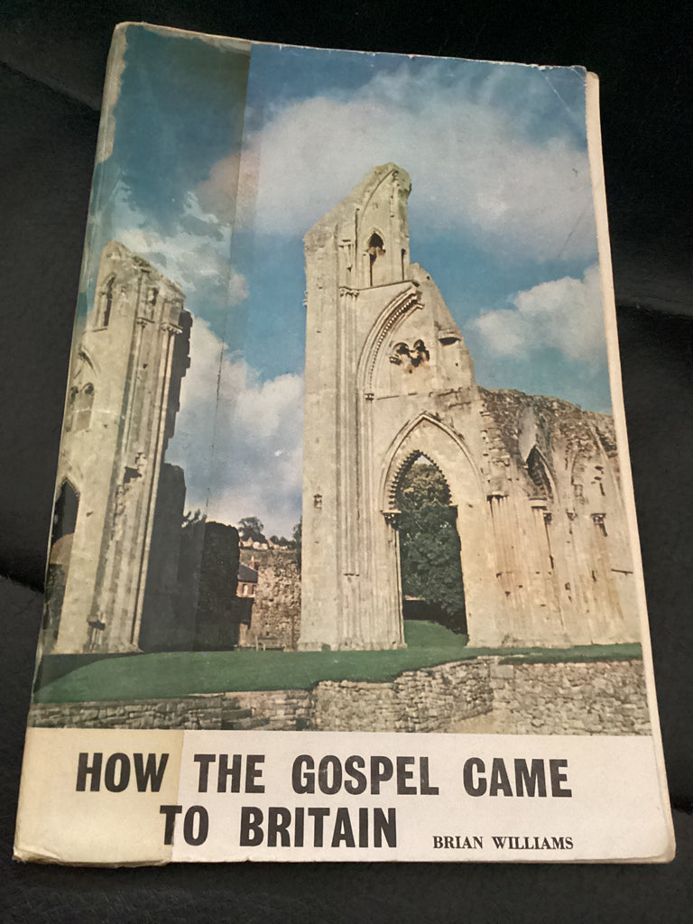 How the Gospel Came to Britain (Used Copy)