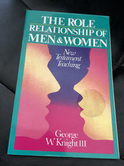The Role Relationship of Men and Women (Used Copy)
