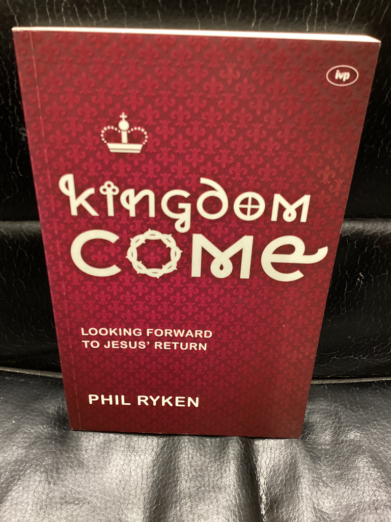 Kingdom Come - Looking Forward to Jesus' Return (Used Copy)