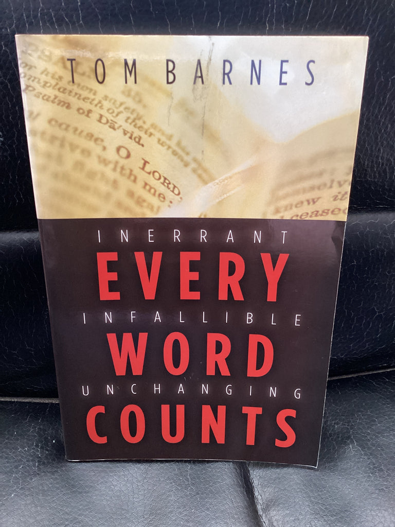 Inerrant Every Infallible Word Unchanging Counts (Used Copy)