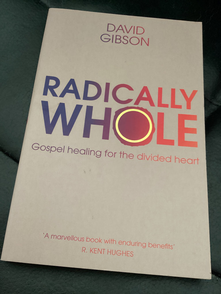 Radically Whole (Used Copy)