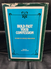 Hold Fast Your Confession (Used Copy)