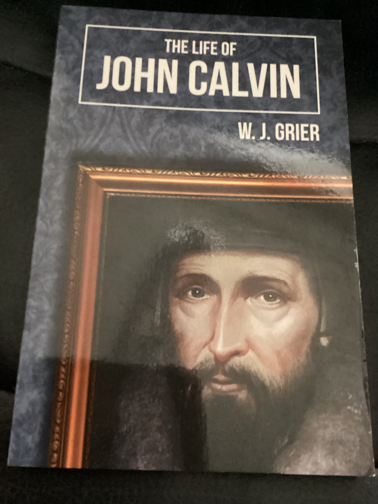 The Life of John Calvin (Used Copy)