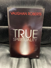 True Spirituality (Used Copy)
