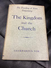 The Kingdom and the Church (Used Copy)