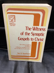 The Witness of the Synoptic Gospels to Christ (Used Copy)