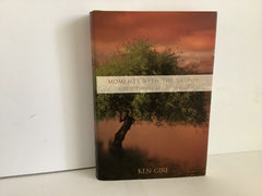 Moments With the Saviour: A Devotional Life of Christ (John Gowan Collection)