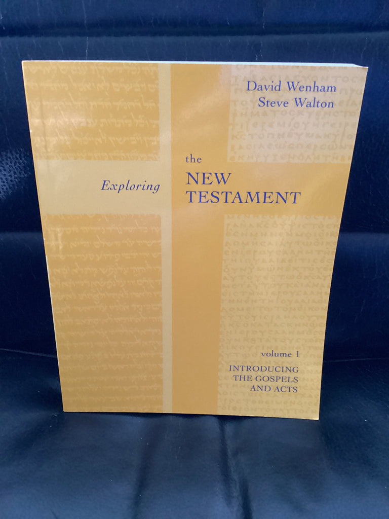 Exploring the New Testament; Volume 1: Introducing the Gospels and Acts (Used Copy)