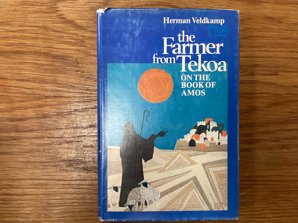 The Farmer from Tekoa (The John Gowan Collection)