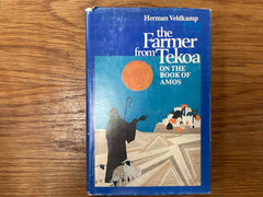 The Farmer from Tekoa (The John Gowan Collection)