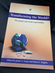 Transforming the World?: The Gospel and Social Responsibility (Used Copy)